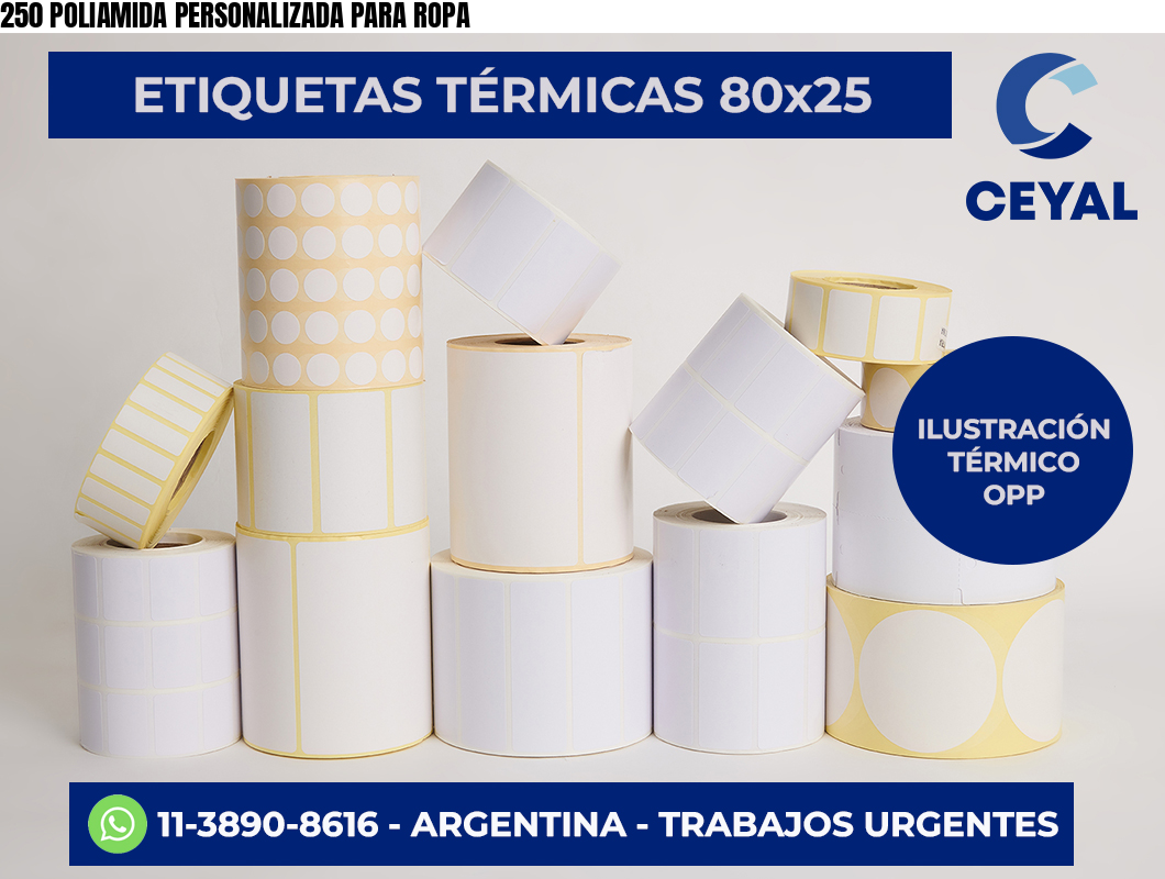 250 POLIAMIDA PERSONALIZADA PARA ROPA