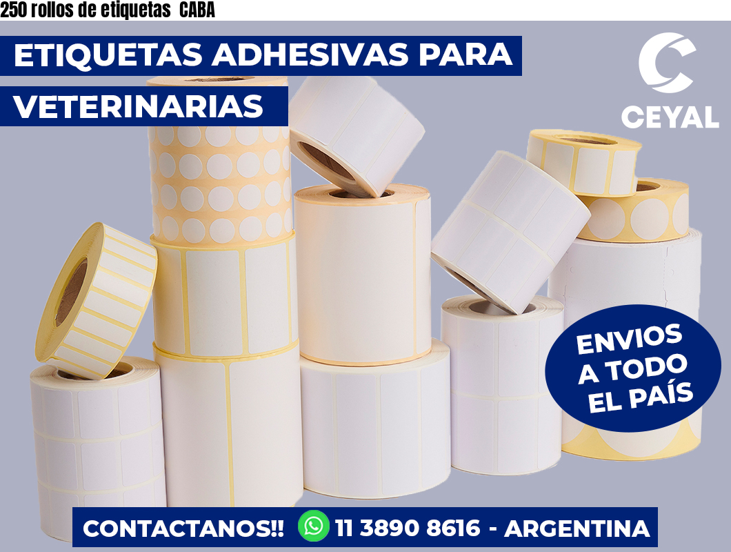 250 rollos de etiquetas  CABA
