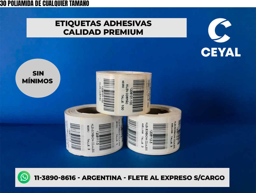30 POLIAMIDA DE CUALQUIER TAMAÑO