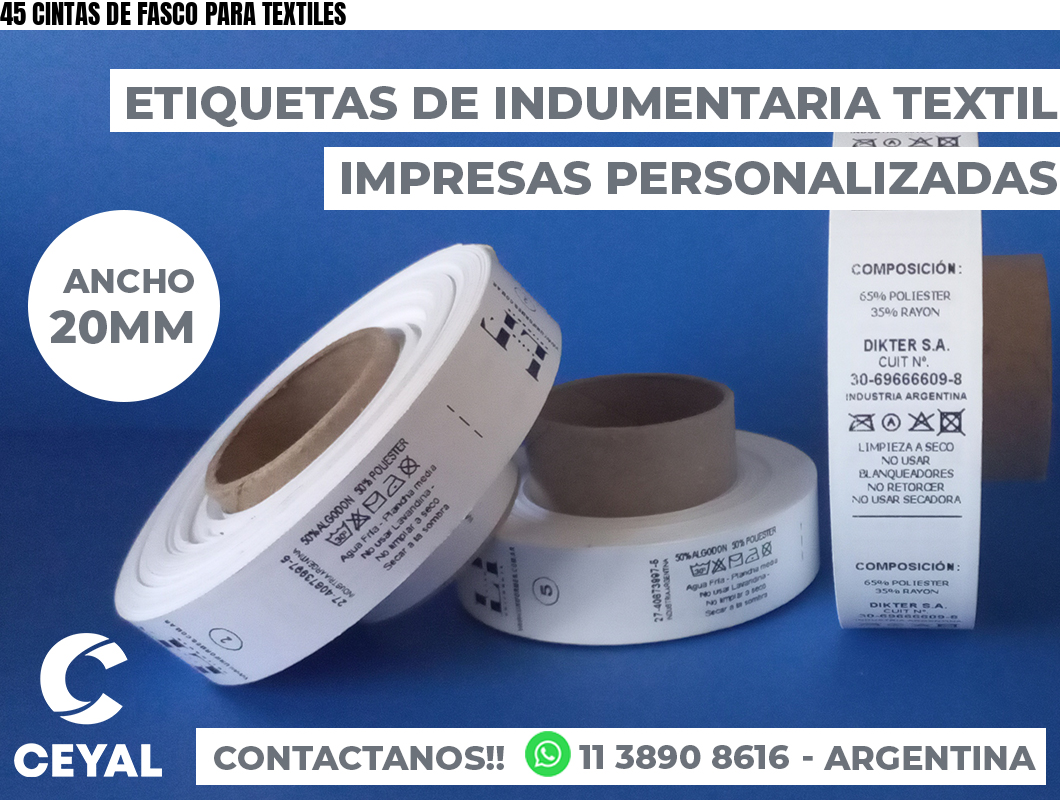 45 CINTAS DE FASCO PARA TEXTILES