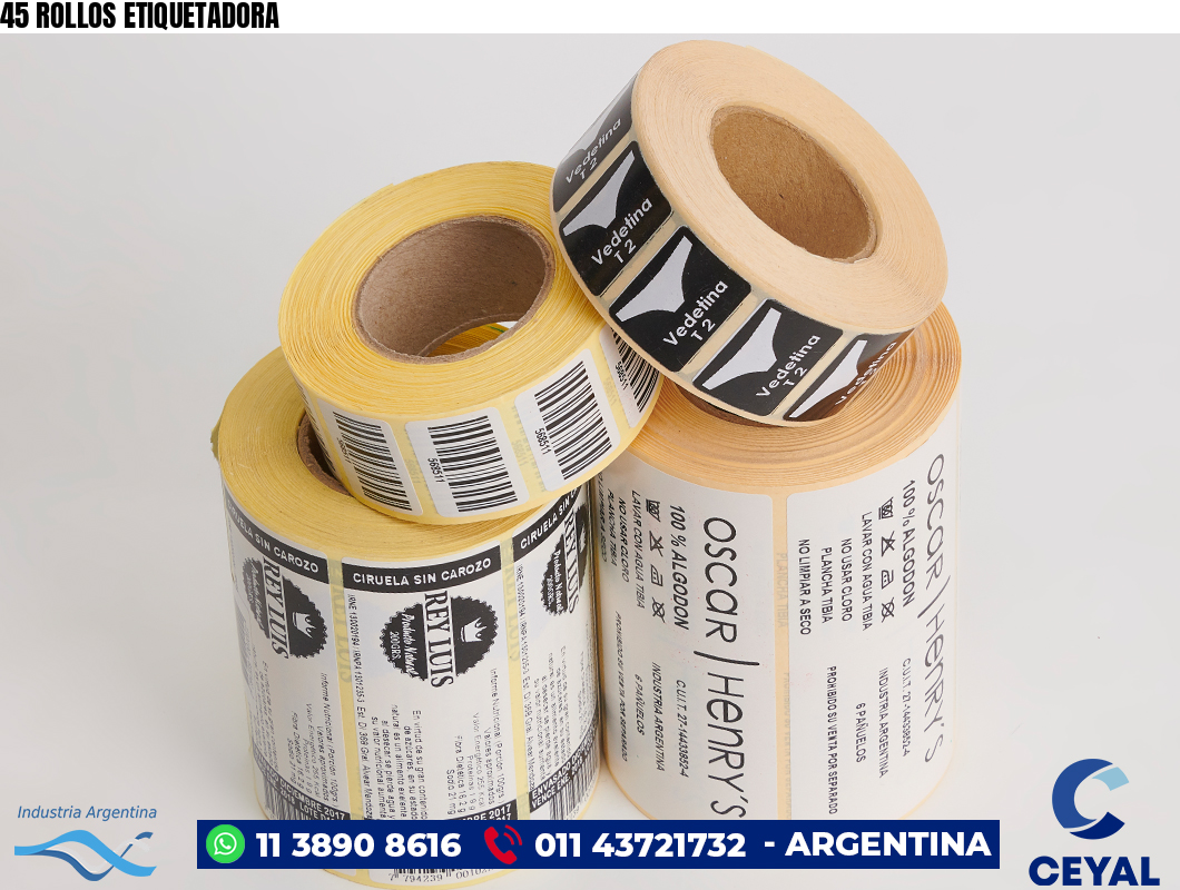 45 ROLLOS ETIQUETADORA