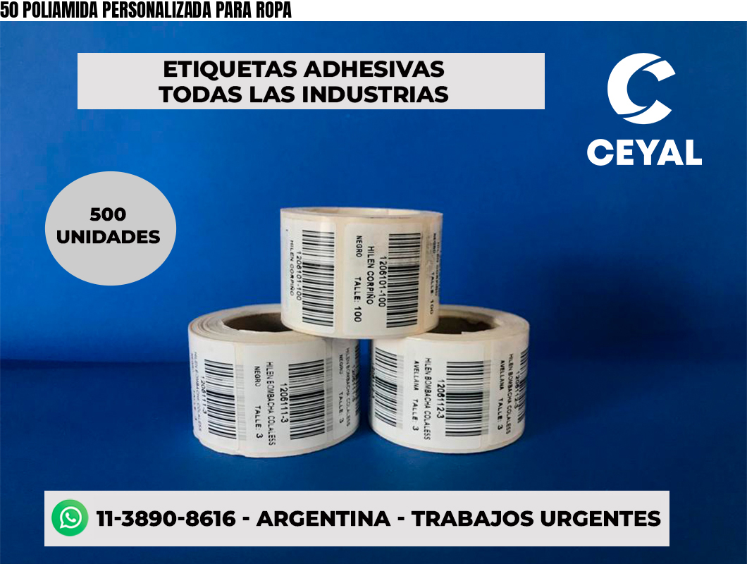 50 POLIAMIDA PERSONALIZADA PARA ROPA