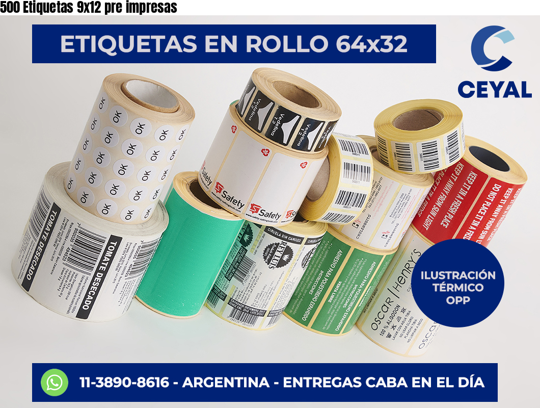 500 Etiquetas 9×12 pre impresas