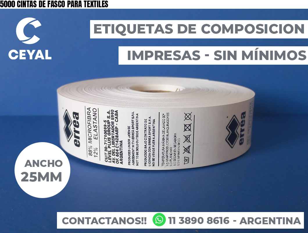 5000 CINTAS DE FASCO PARA TEXTILES
