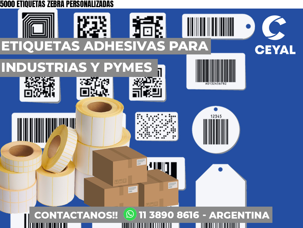 5000 ETIQUETAS ZEBRA PERSONALIZADAS