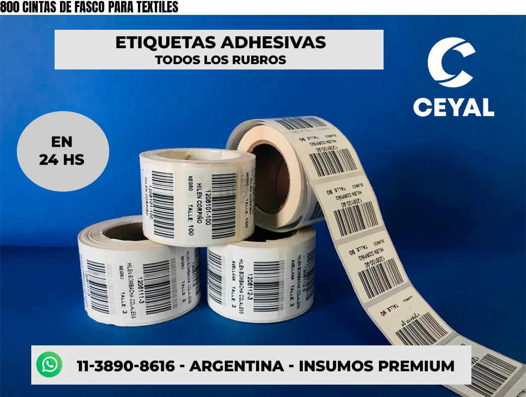 800 CINTAS DE FASCO PARA TEXTILES