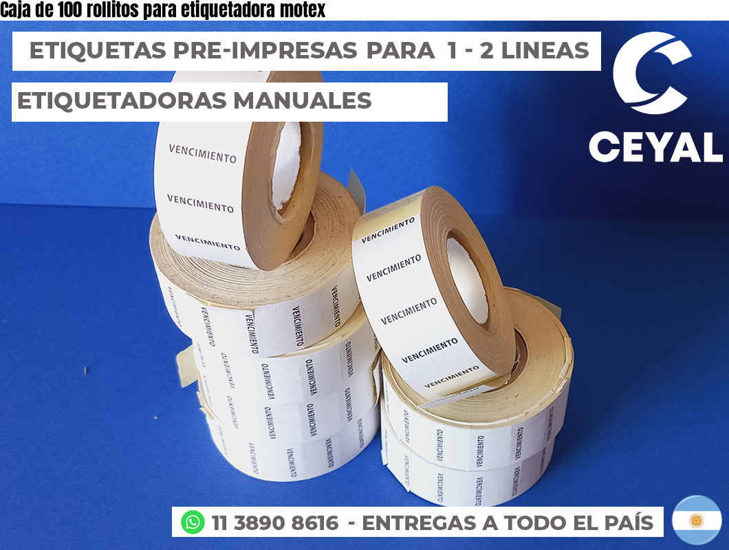Caja de 100 rollitos para etiquetadora motex