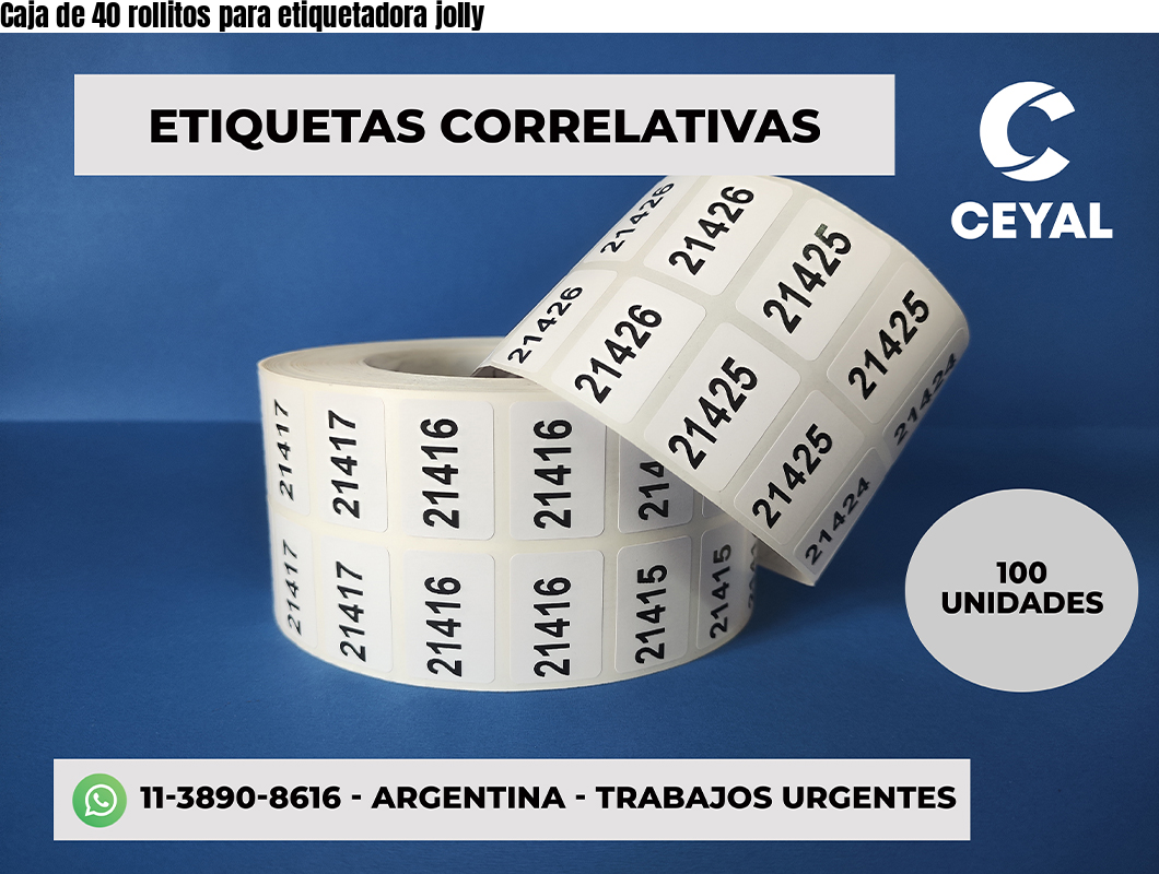Caja de 40 rollitos para etiquetadora jolly