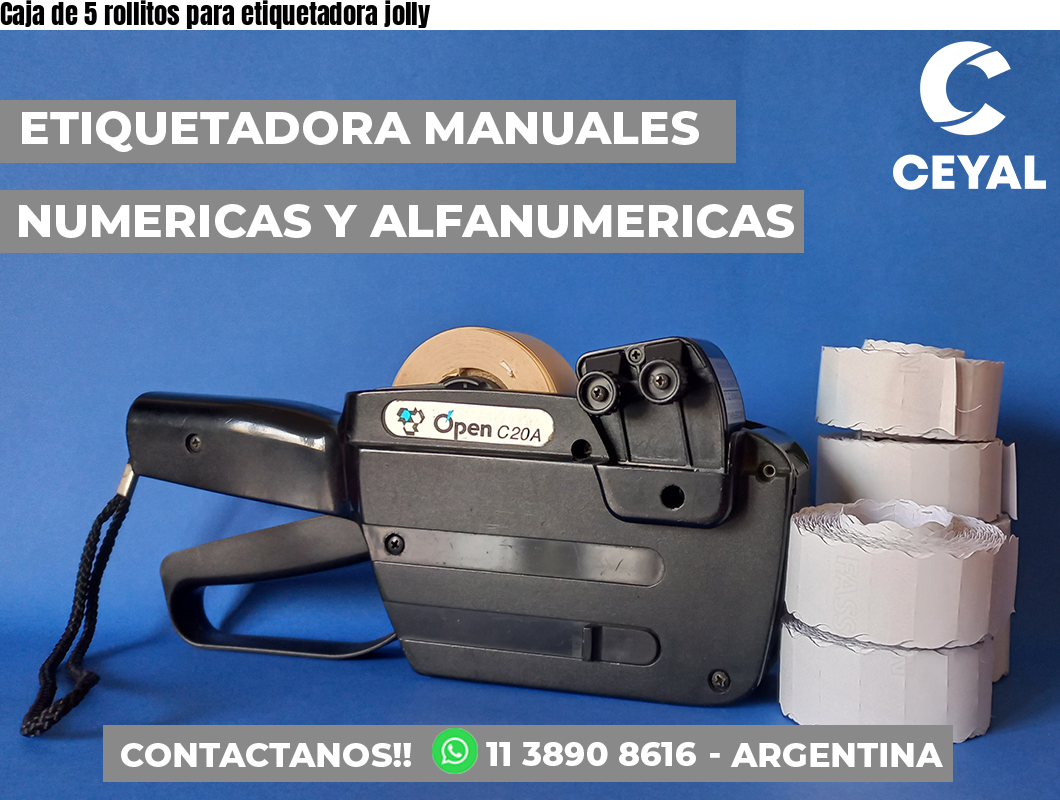 Caja de 5 rollitos para etiquetadora jolly