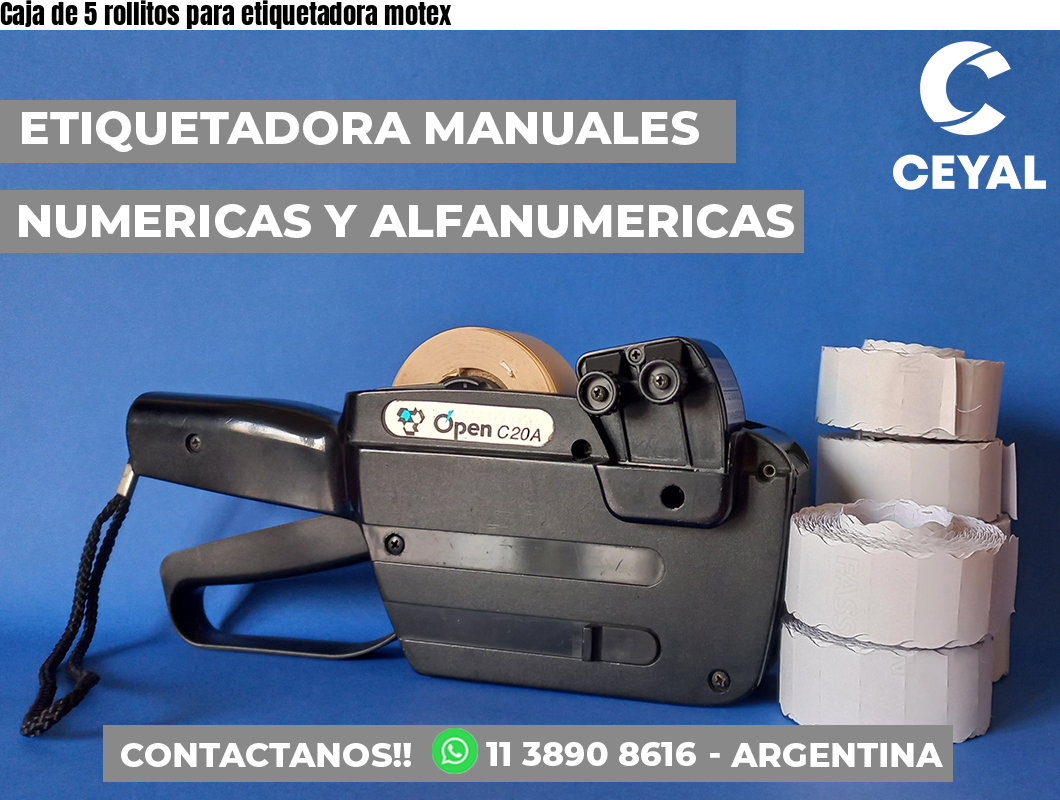 Caja de 5 rollitos para etiquetadora motex
