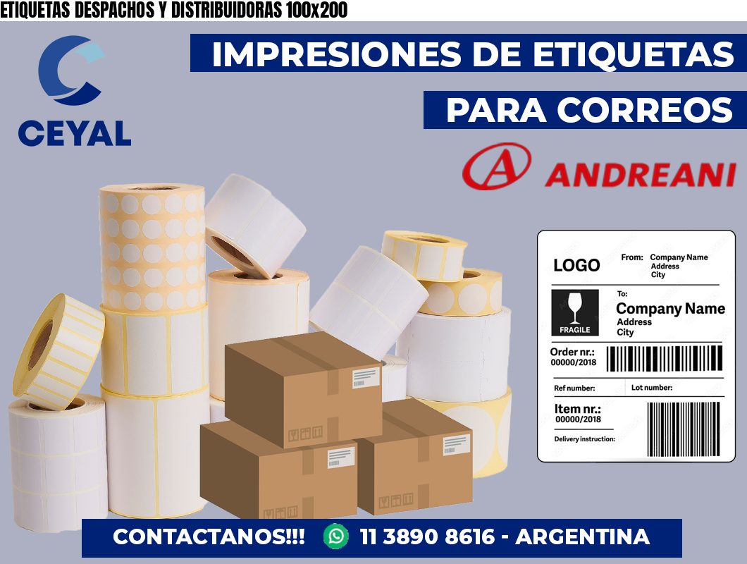 ETIQUETAS DESPACHOS Y DISTRIBUIDORAS 100×200