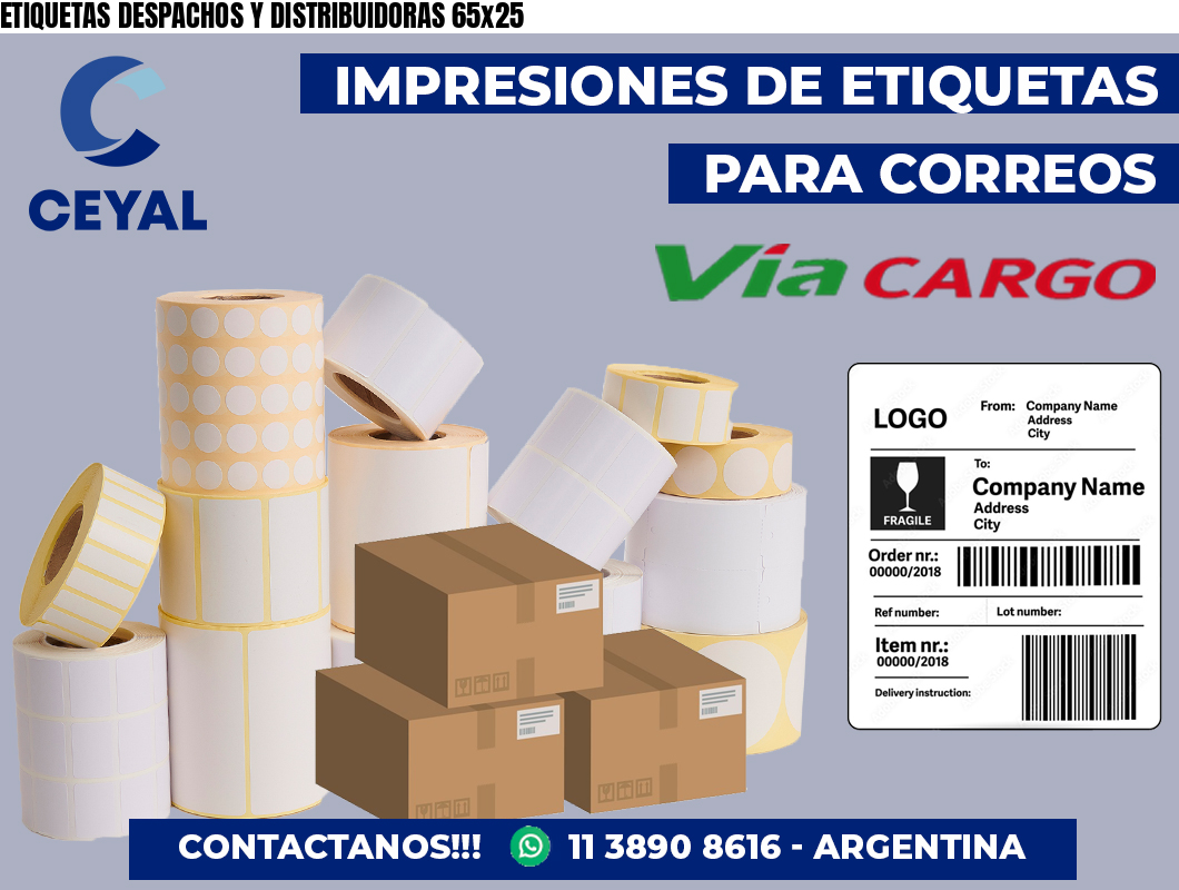 ETIQUETAS DESPACHOS Y DISTRIBUIDORAS 65×25