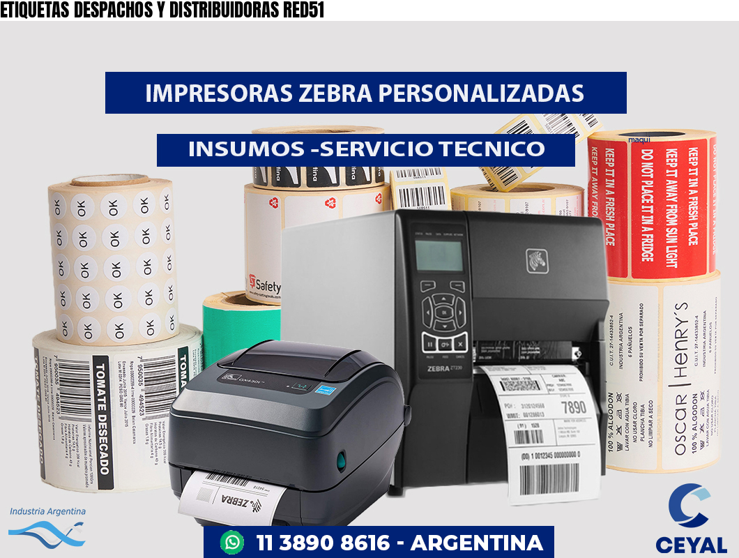 ETIQUETAS DESPACHOS Y DISTRIBUIDORAS RED51