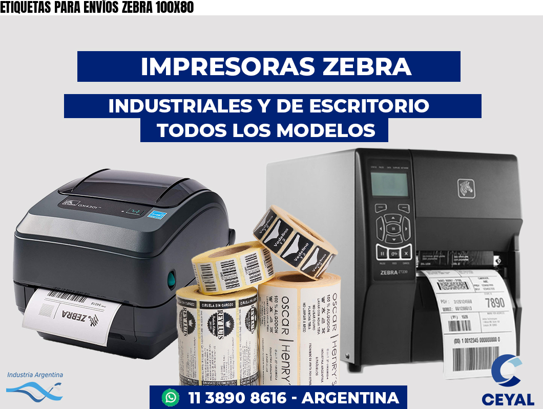 ETIQUETAS PARA ENVÍOS ZEBRA 100X80
