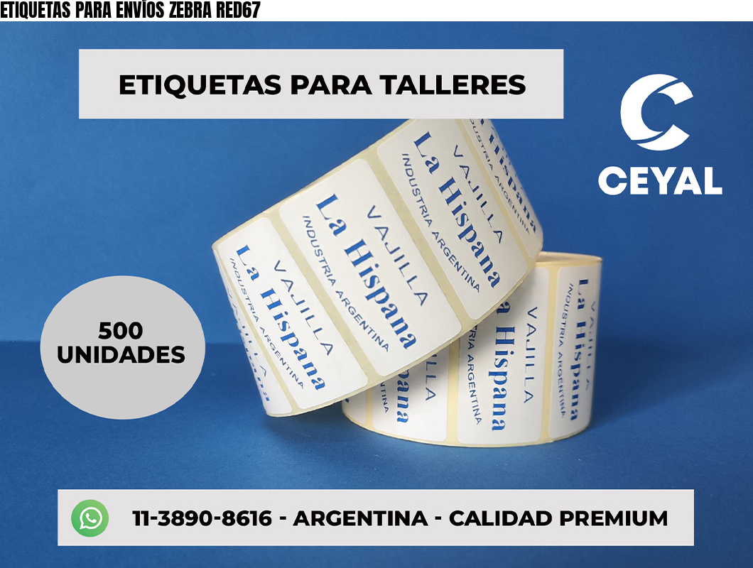 ETIQUETAS PARA ENVÍOS ZEBRA RED67