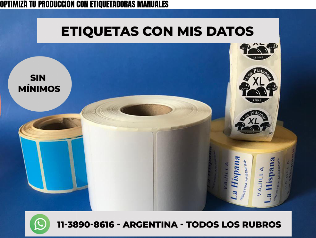 OPTIMIZÁ TU PRODUCCIÓN CON ETIQUETADORAS MANUALES