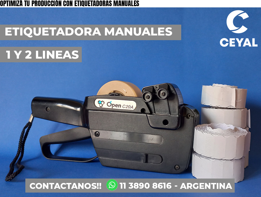 OPTIMIZÁ TU PRODUCCIÓN CON ETIQUETADORAS MANUALES