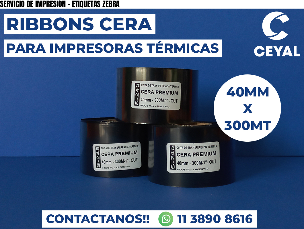 SERVICIO DE IMPRESIÓN - ETIQUETAS ZEBRA