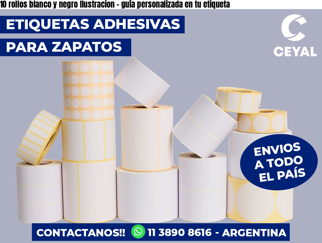 10 rollos blanco y negro Ilustracion - guía personalizada en tu etiqueta
