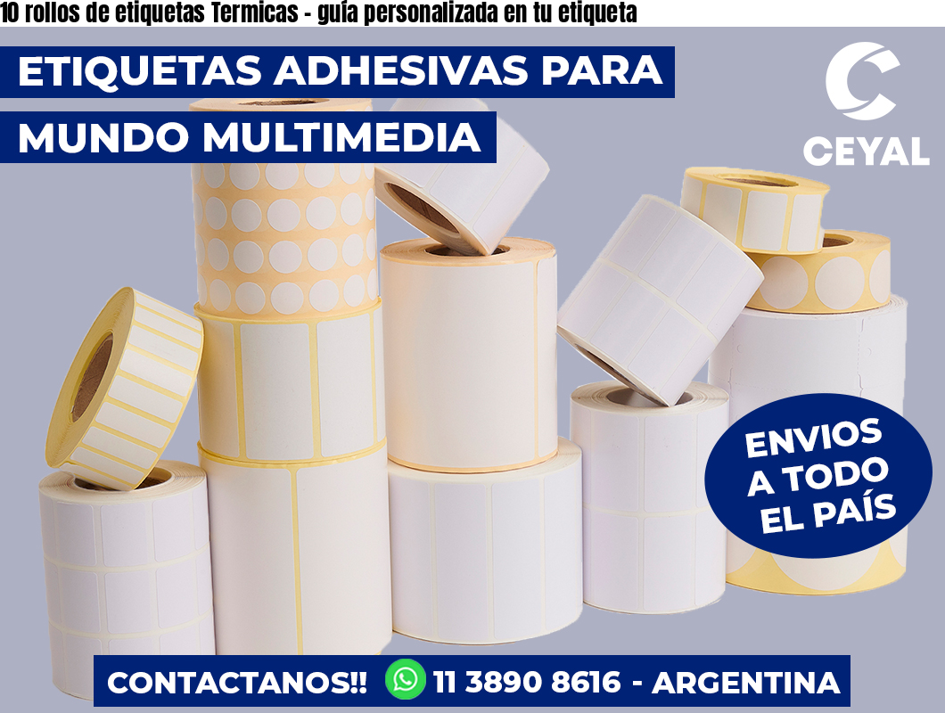 10 rollos de etiquetas Termicas – guía personalizada en tu etiqueta