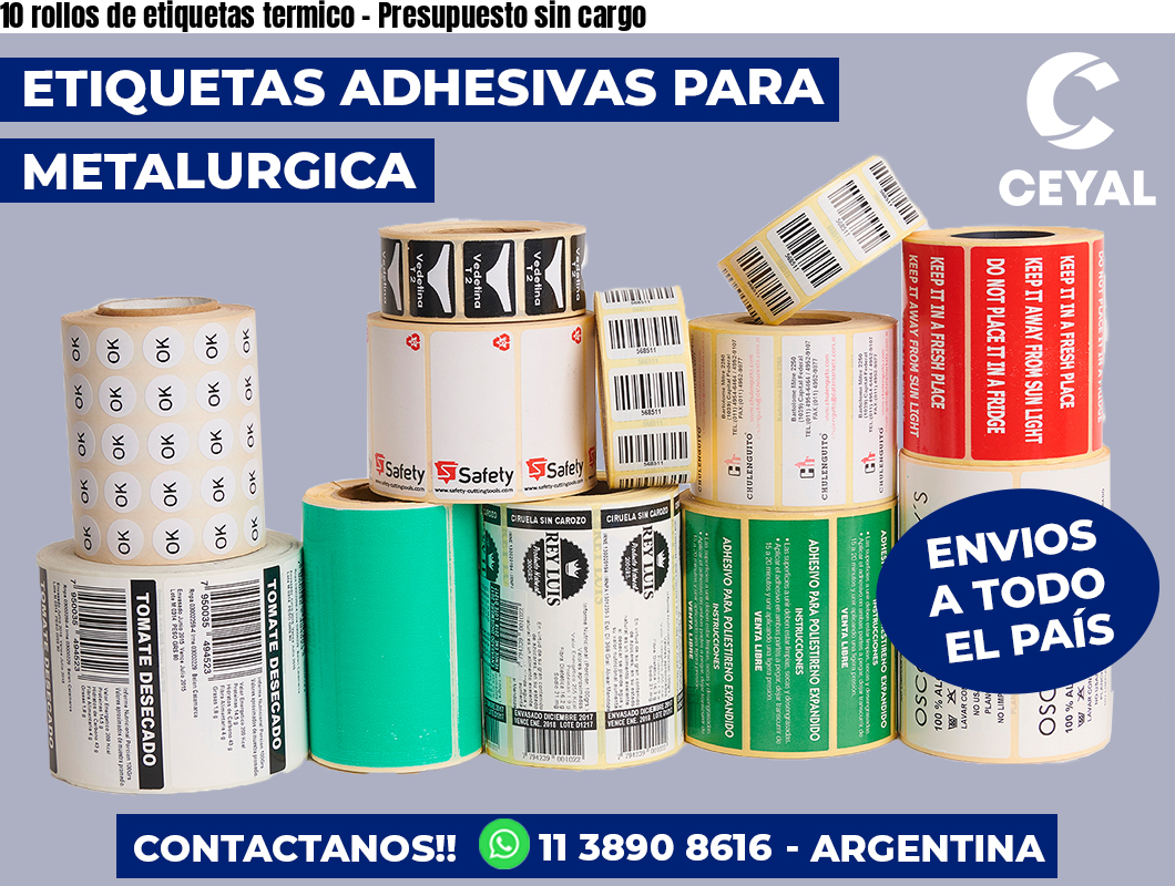 10 rollos de etiquetas termico – Presupuesto sin cargo