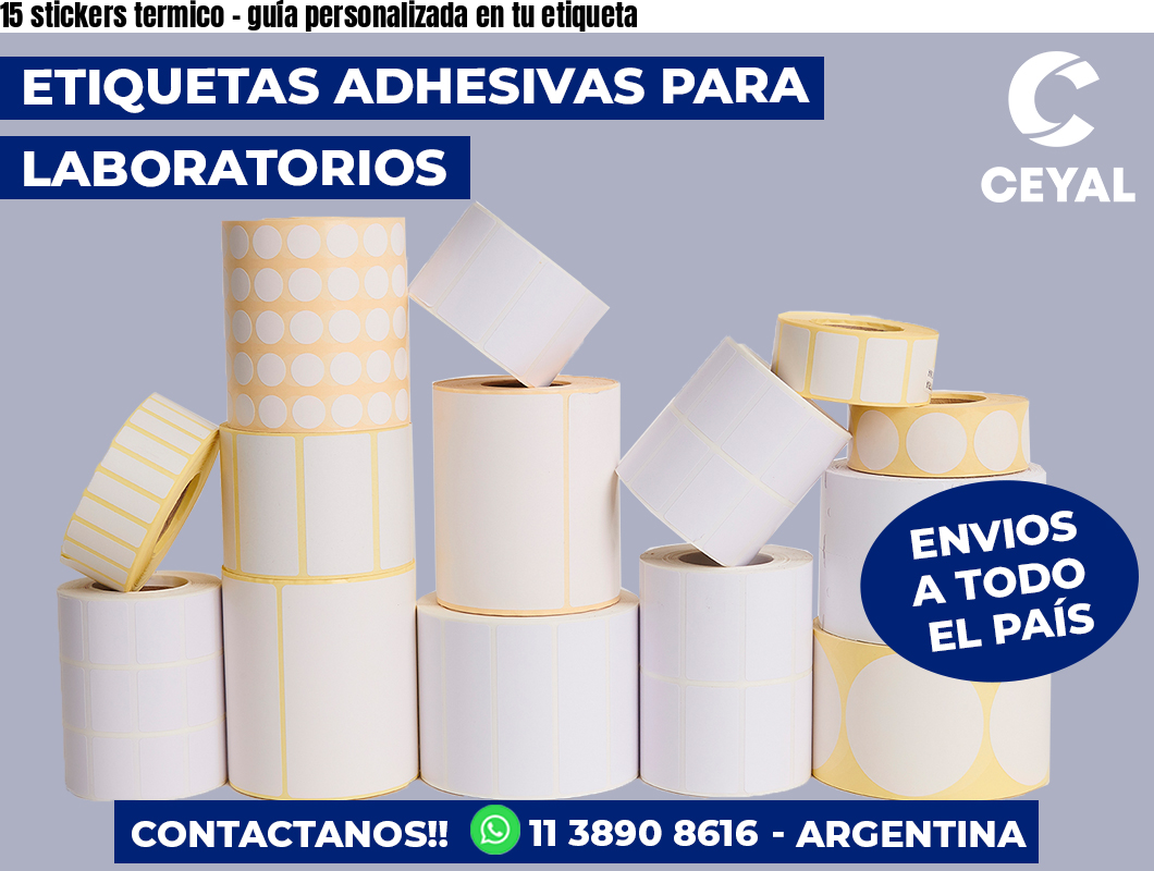 15 stickers termico – guía personalizada en tu etiqueta