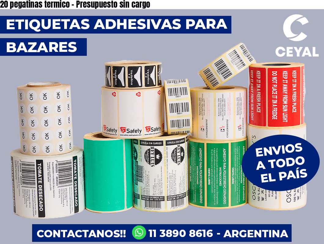 20 pegatinas termico – Presupuesto sin cargo