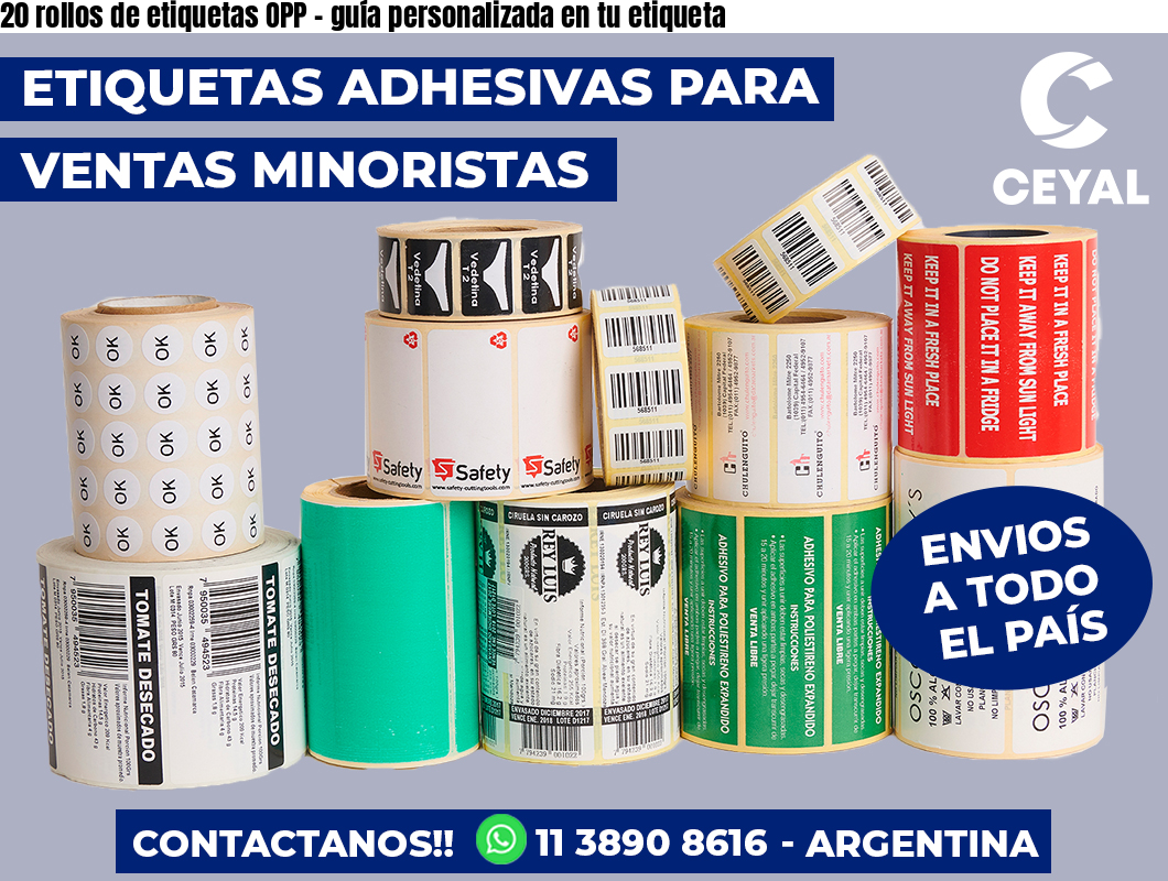 20 rollos de etiquetas OPP – guía personalizada en tu etiqueta
