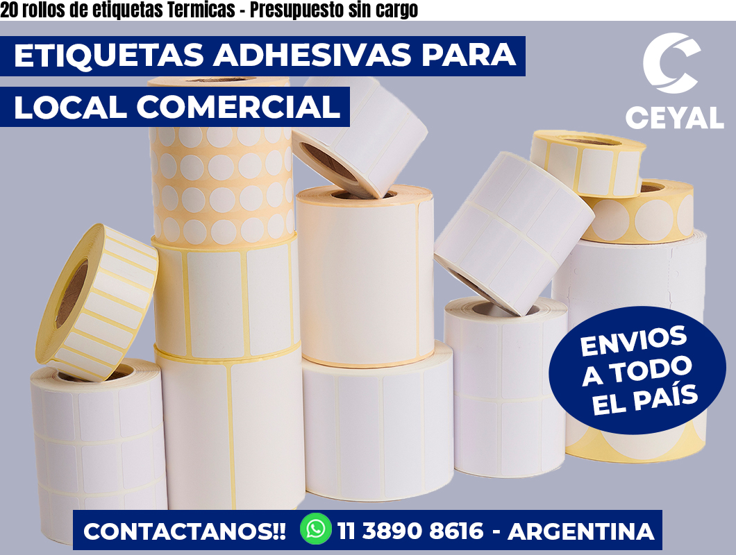 20 rollos de etiquetas Termicas - Presupuesto sin cargo