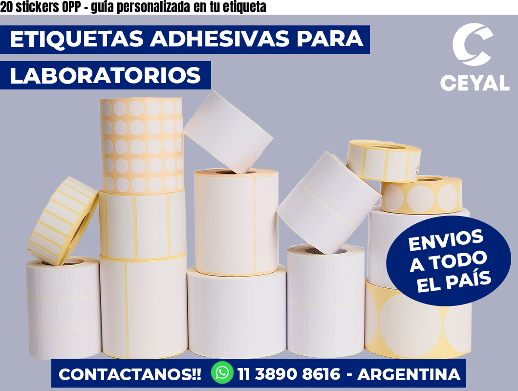 20 stickers OPP – guía personalizada en tu etiqueta