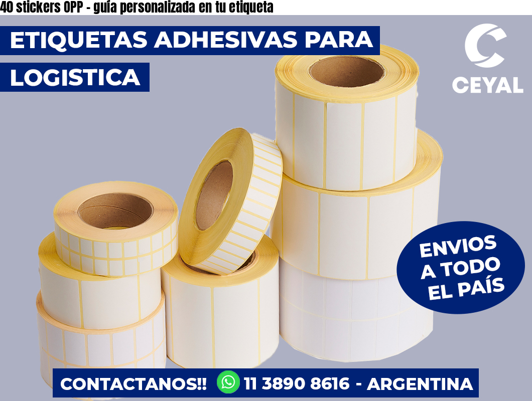 40 stickers OPP – guía personalizada en tu etiqueta