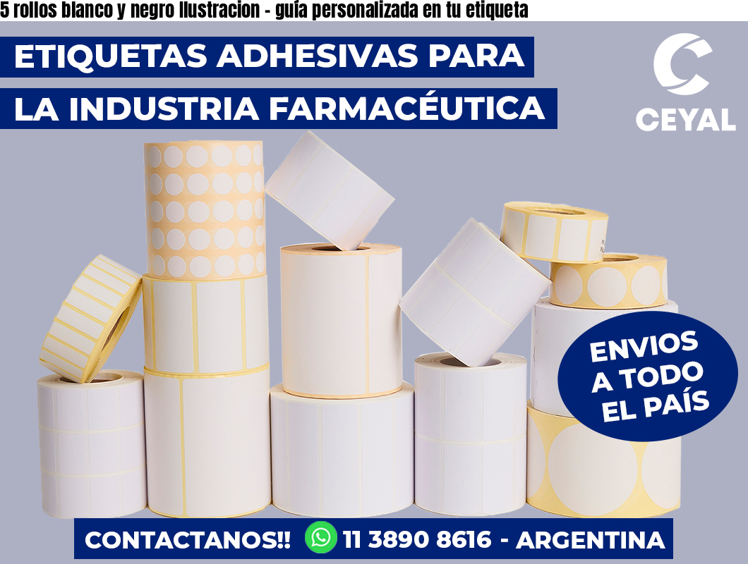 5 rollos blanco y negro Ilustracion – guía personalizada en tu etiqueta