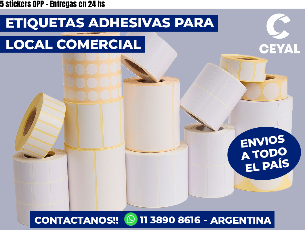 5 stickers OPP - Entregas en 24 hs