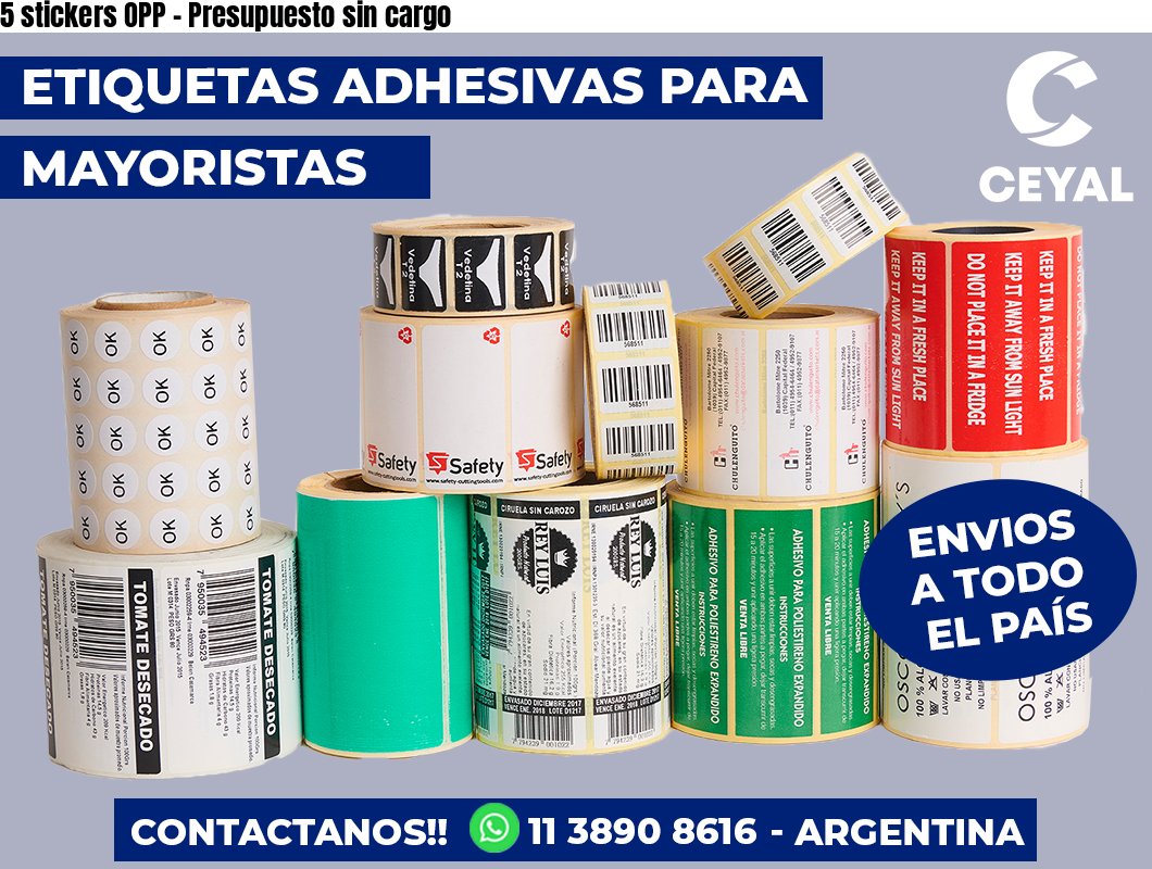 5 stickers OPP – Presupuesto sin cargo