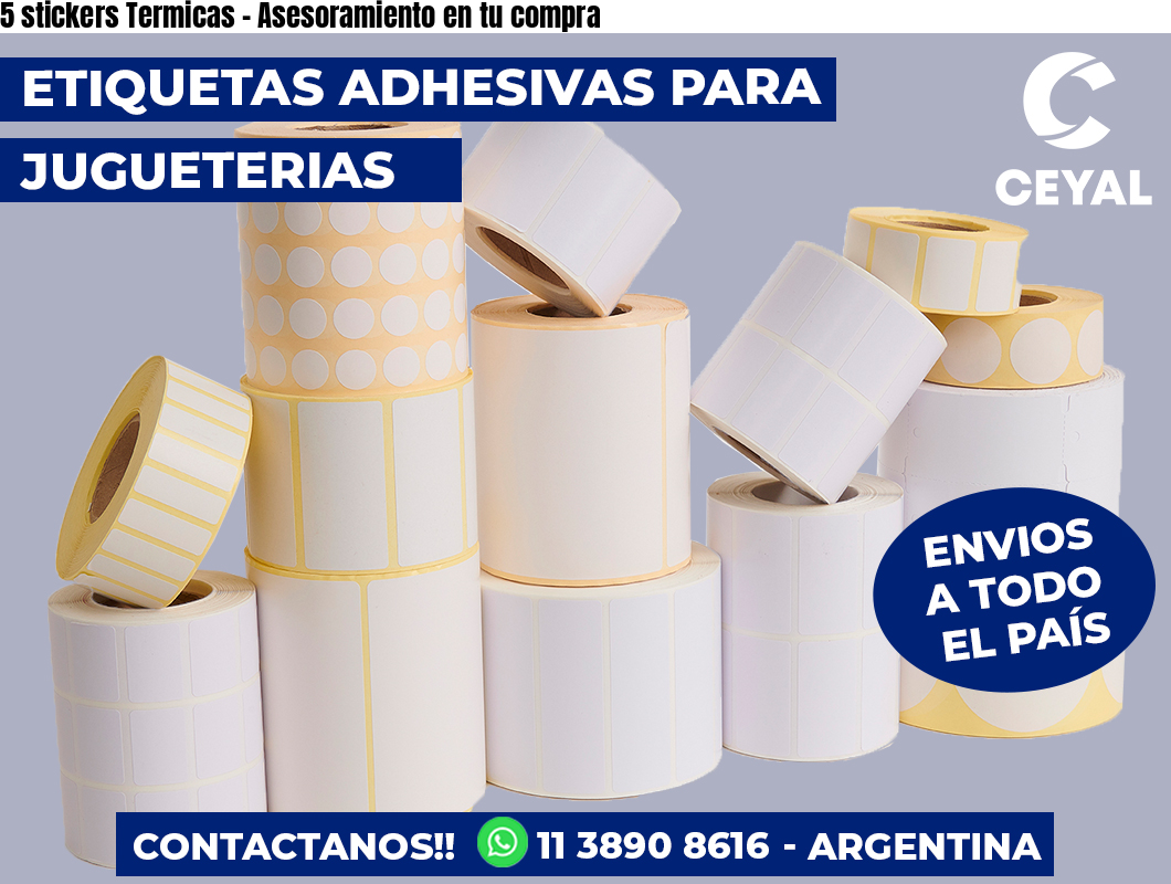 5 stickers Termicas - Asesoramiento en tu compra