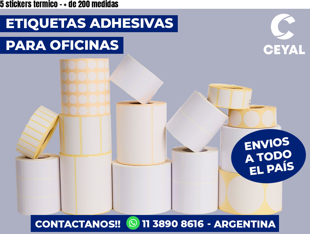 5 stickers termico – + de 200 medidas