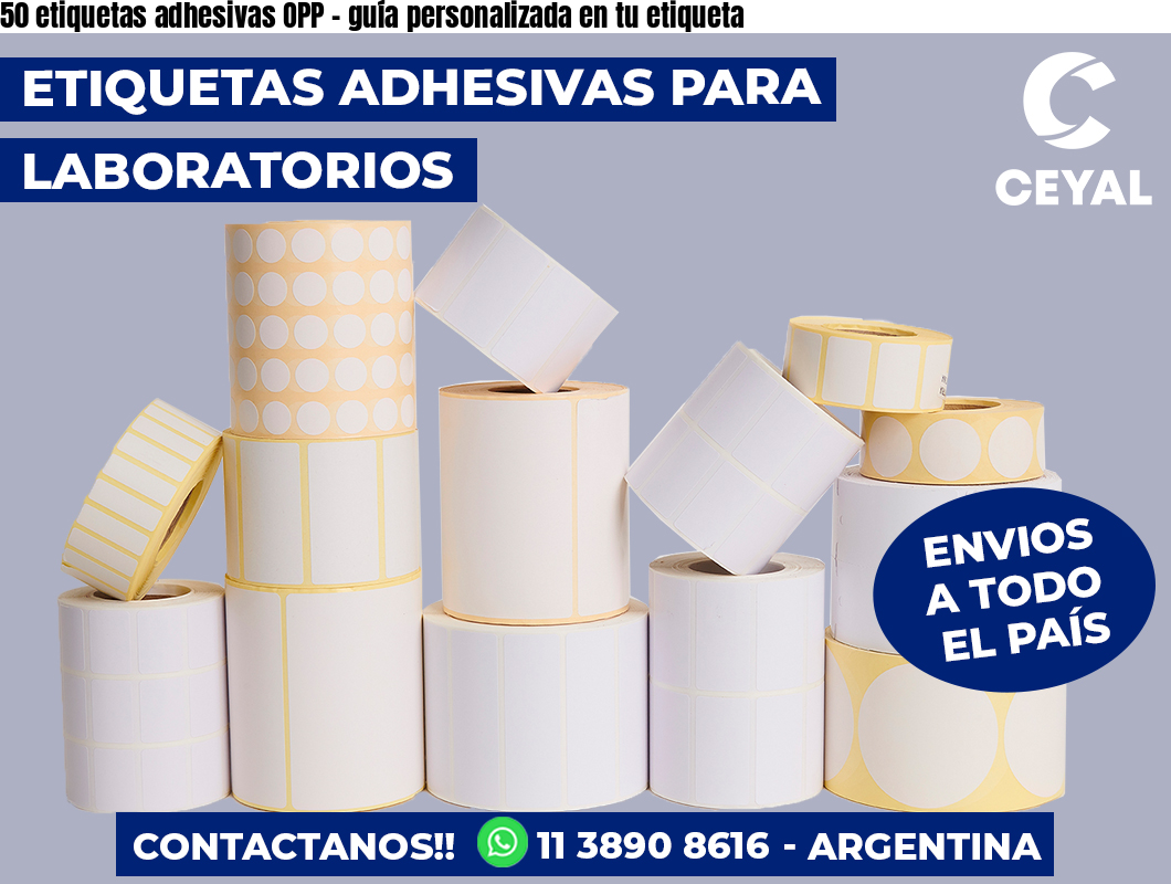 50 etiquetas adhesivas OPP - guía personalizada en tu etiqueta
