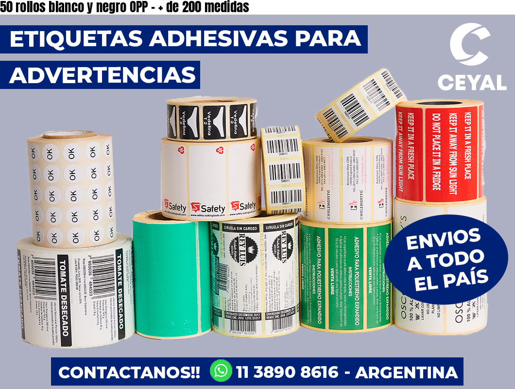 50 rollos blanco y negro OPP – + de 200 medidas