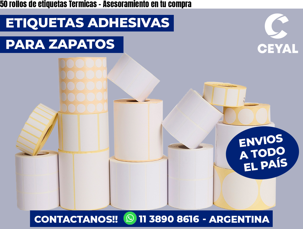 50 rollos de etiquetas Termicas – Asesoramiento en tu compra