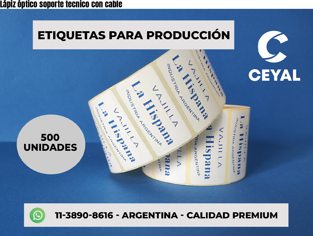 Lápiz óptico soporte tecnico con cable