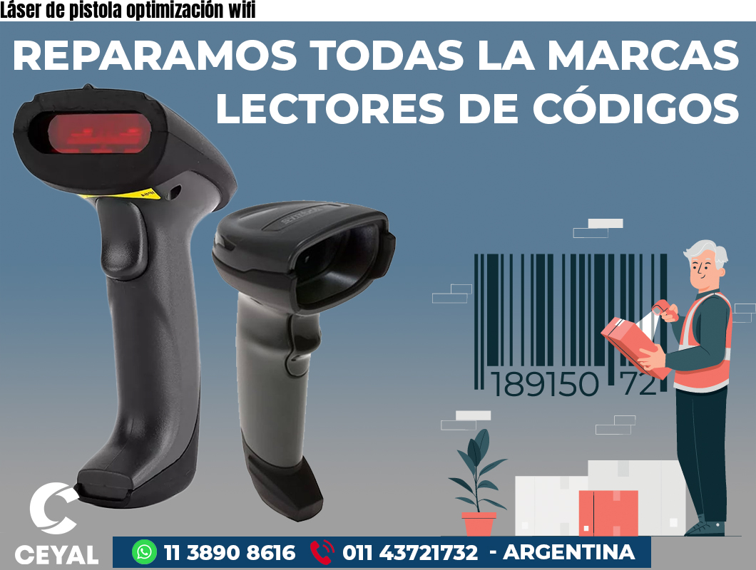 Láser de pistola optimización wifi