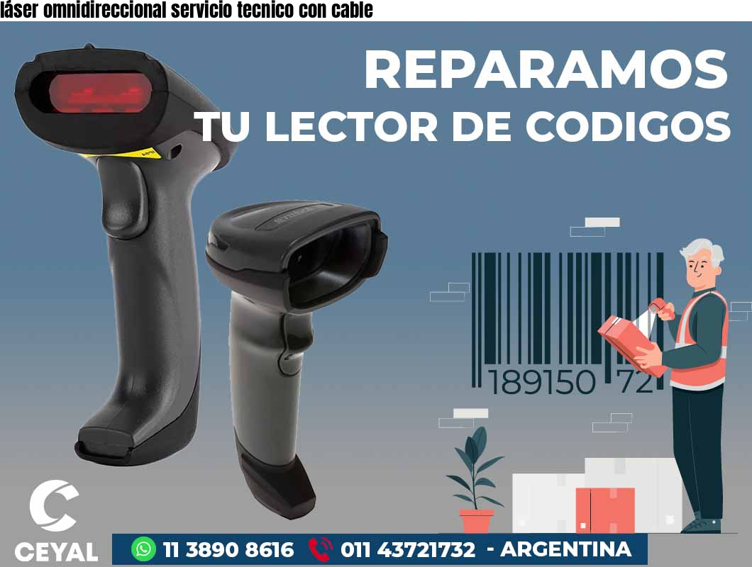 láser omnidireccional servicio tecnico con cable
