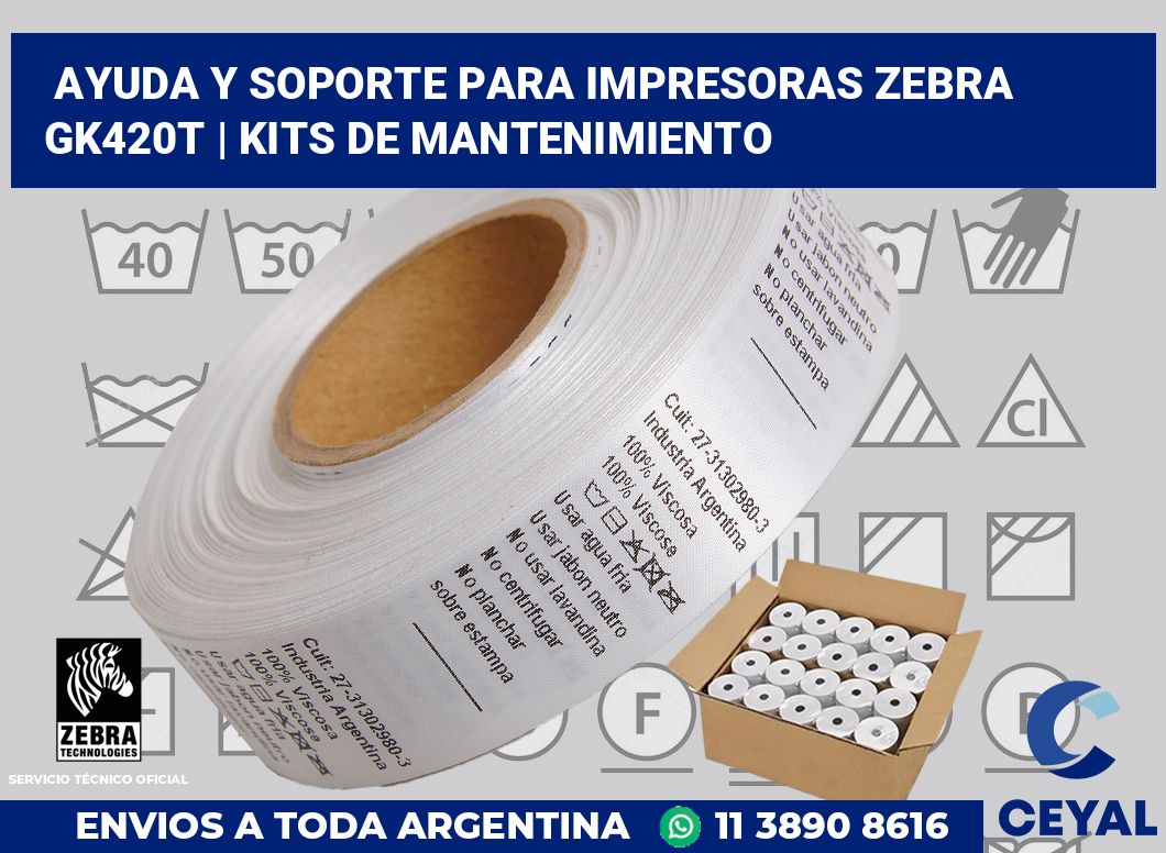 Ayuda y soporte para impresoras Zebra GK420t | Kits de mantenimiento