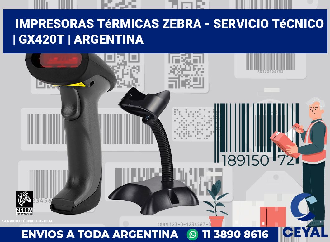 Impresoras térmicas Zebra - servicio técnico | GX420t | Argentina