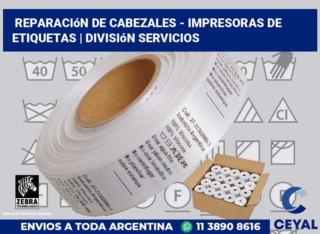 Reparación de cabezales - impresoras de etiquetas | División Servicios