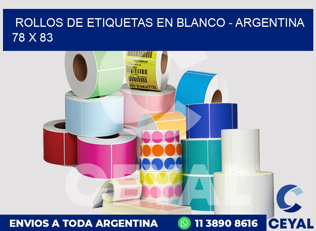 Rollos de etiquetas en blanco - Argentina 78 x 83