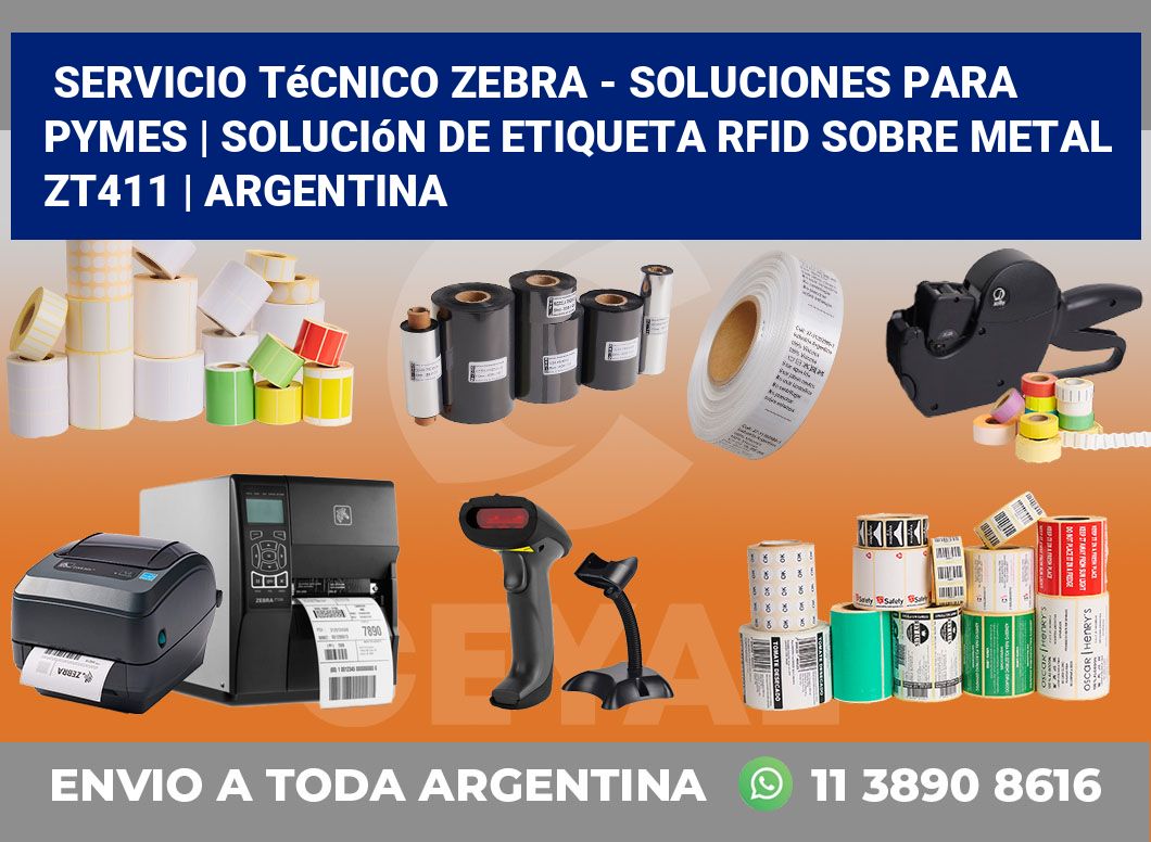 Servicio técnico Zebra – Soluciones para Pymes | Solución De Etiqueta RFID Sobre Metal ZT411 | Argentina