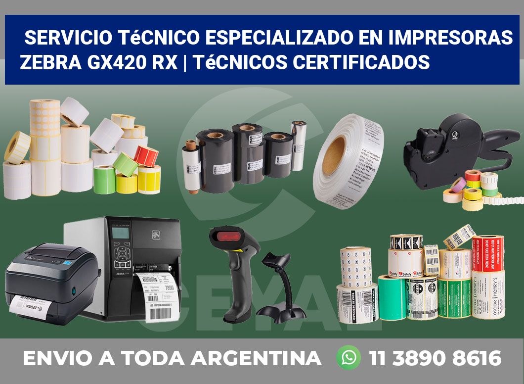 Servicio técnico especializado en impresoras Zebra GX420 RX | Técnicos certificados