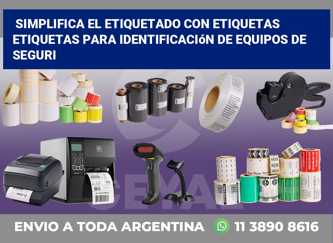 Simplifica el Etiquetado con Etiquetas Etiquetas para Identificación de Equipos de Seguri