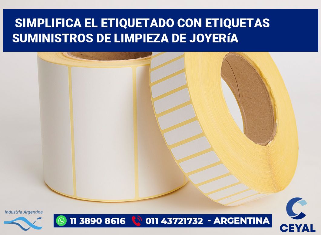 Simplifica el Etiquetado con Etiquetas Suministros de Limpieza de Joyería